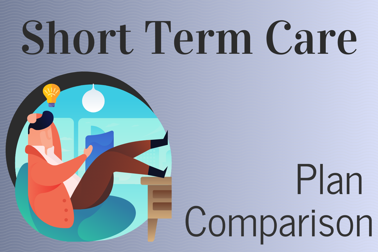 Short Term Care – Plan Comparison